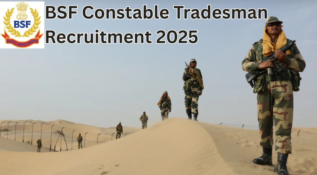 BSF Constable Tradesmen Bharti 2025