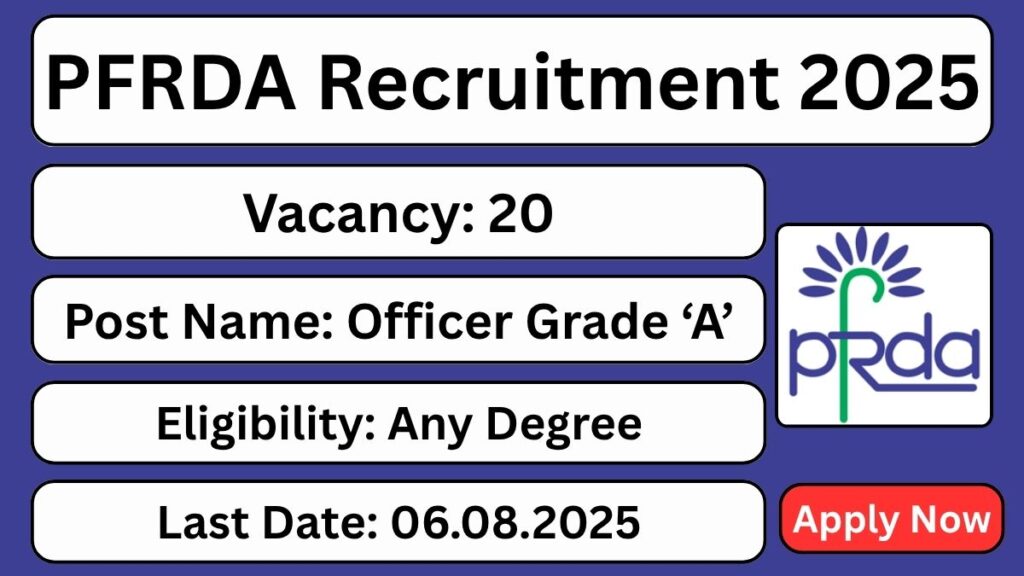 PFRDA Assistant Manager Bharti 2025