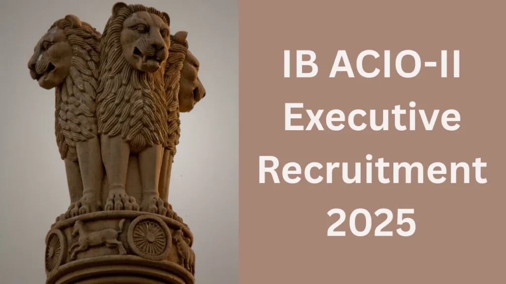 IB ACIO Bharti 2025
