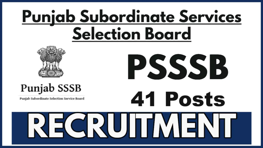 PSSSB Group B Vacancy 2025